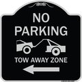 Signmission No Parking Tow-Away Zone W/ Left Arrow Heavy-Gauge Aluminum Sign, 18" x 18", BS-1818-23607 A-DES-BS-1818-23607